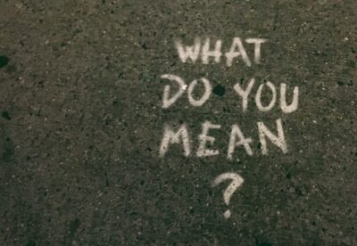 What do you mean? Chalk lettering. Unsplash.com