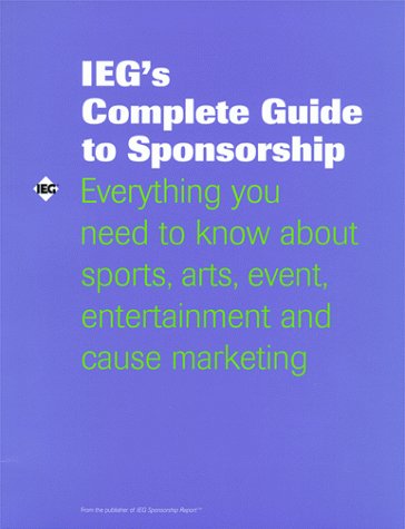 IEG’s Complete Guide to Sponsorship