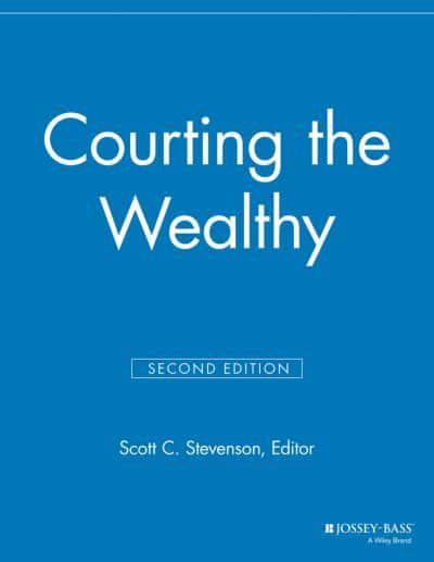 Courting the Wealthy (The Major Gifts Report)