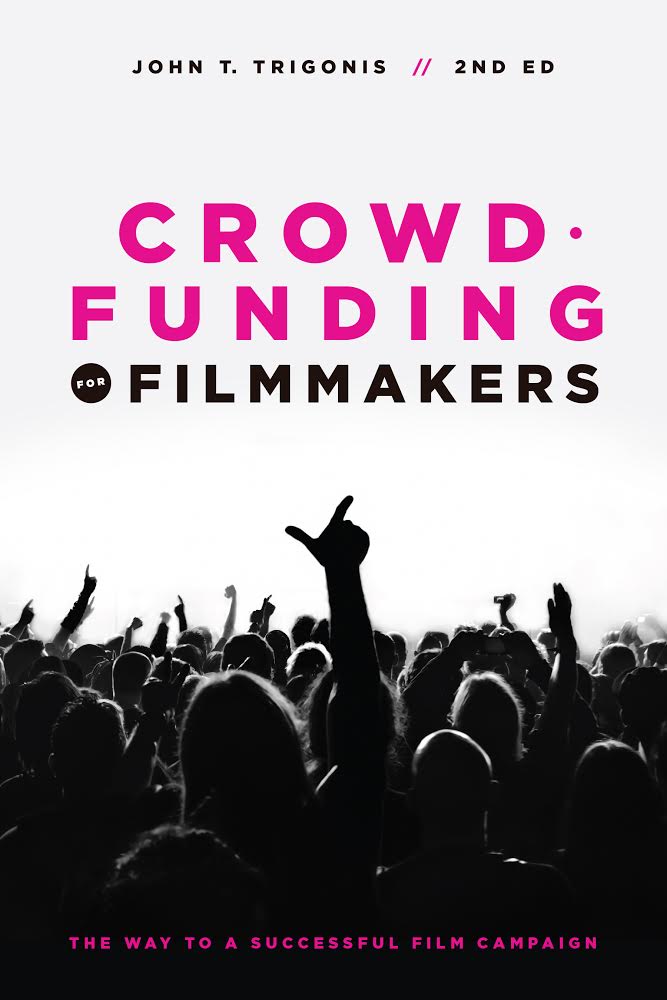 Crowdfunding for Filmmakers: The Way to a Successful Film Campaign