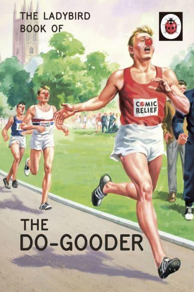 The Ladybird Book of the Do-Gooder