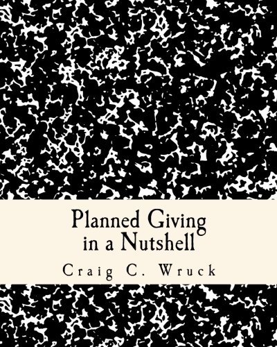 Planned Giving in a Nutshell