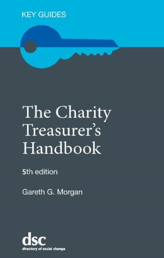 The Charity Treasurer’s Handbook (Key Guides)