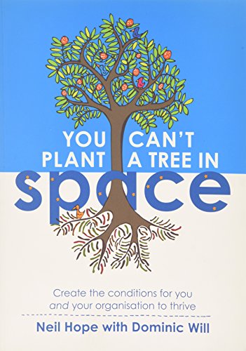 You can’t plant a tree in space