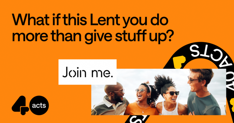 What is this Lent you do more than give stuff up? 40acts promotion